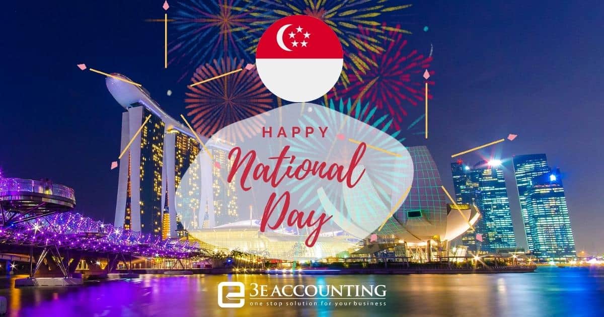 National Day Happy National Day by 3E Accounting Singapore
