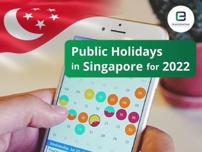 Public Holidays in Singapore for 2022