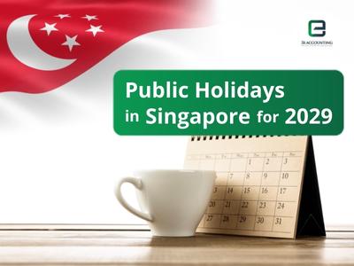 Public Holidays in Singapore for 2029