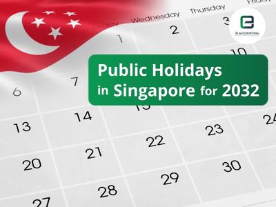 Public Holidays in Singapore for 2032