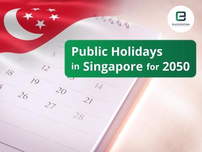 Singapore Public Holidays 2050
