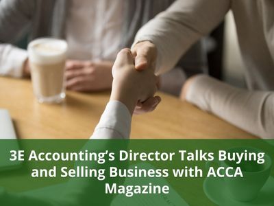 3E Accounting’s Director Abigail Yu Talks Buying and Selling Business with ACCA Magazine