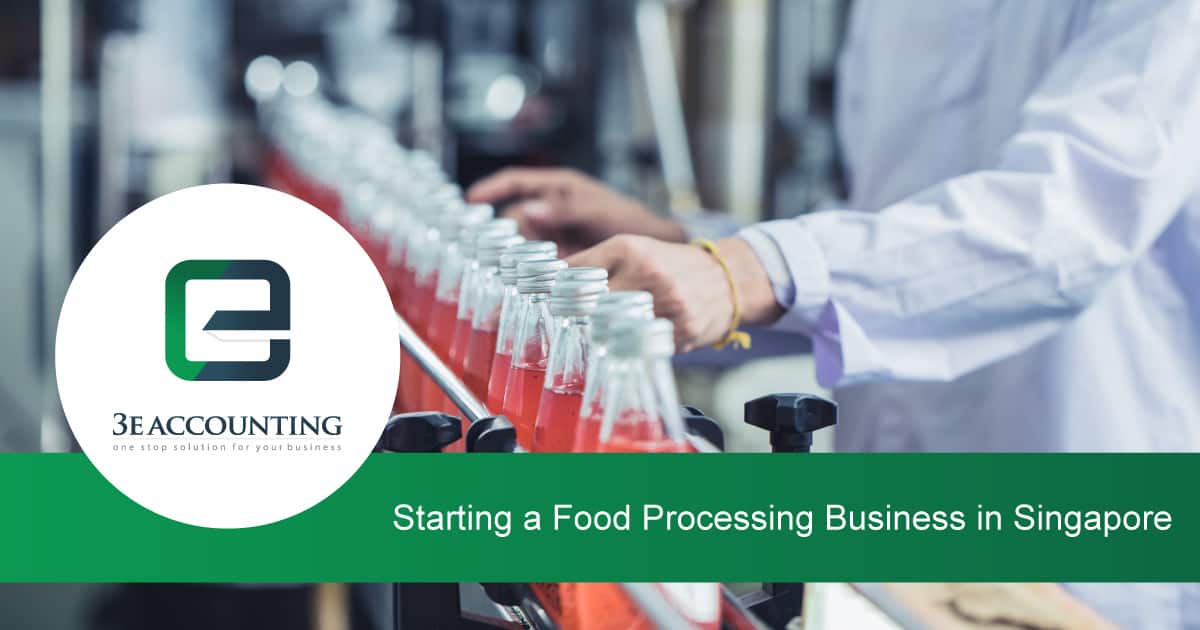 Starting a Food Processing Business in Singapore