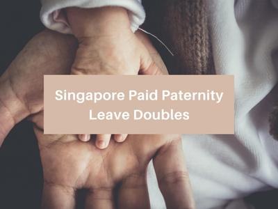 Singapore Paid Paternity Leave Doubles