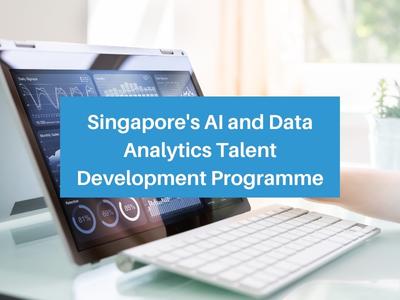 Singapore's AI and Data Analytics Talent Development Programme