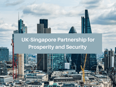 UK-Singapore Partnership for Prosperity and Security