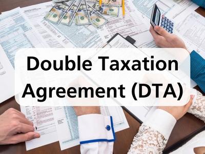 Double Taxation Agreement (DTA)