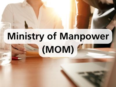 Ministry of Manpower (MOM)