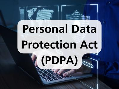Personal Data Protection Act (PDPA)