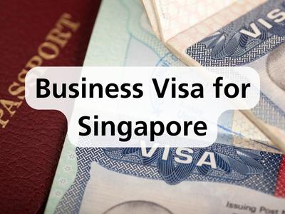 Business Visa for Singapore