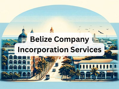 Belize Company Incorporation Services