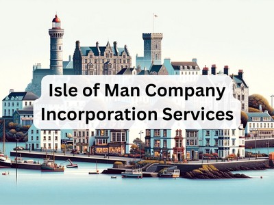 Isle of Man Company Incorporation Services
