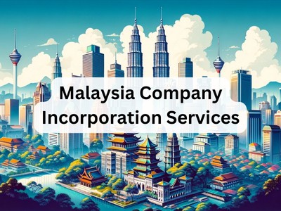 Malaysia Company Incorporation Services
