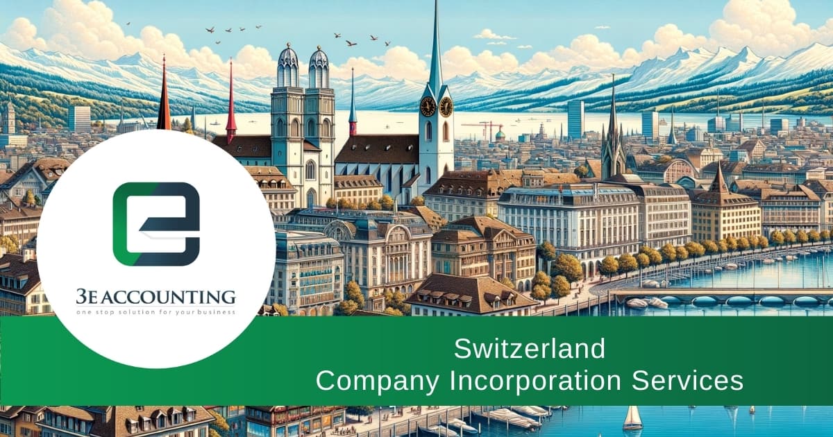 Switzerland Company Incorporation 2024: Effortless &amp; Empowering Solutions