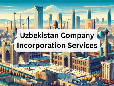 Uzbekistan Company Incorporation Services 
