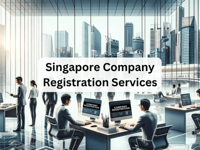 Singapore Company Registration Services