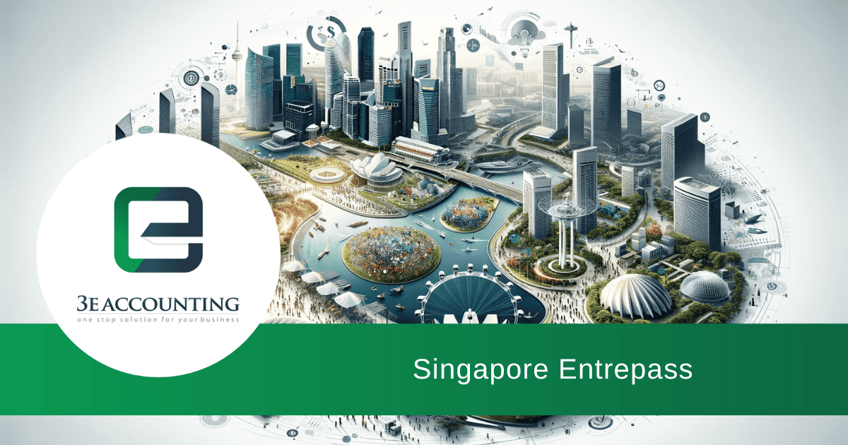 Apply for Singapore Entrepreneur in Singapore - 3E Accounting