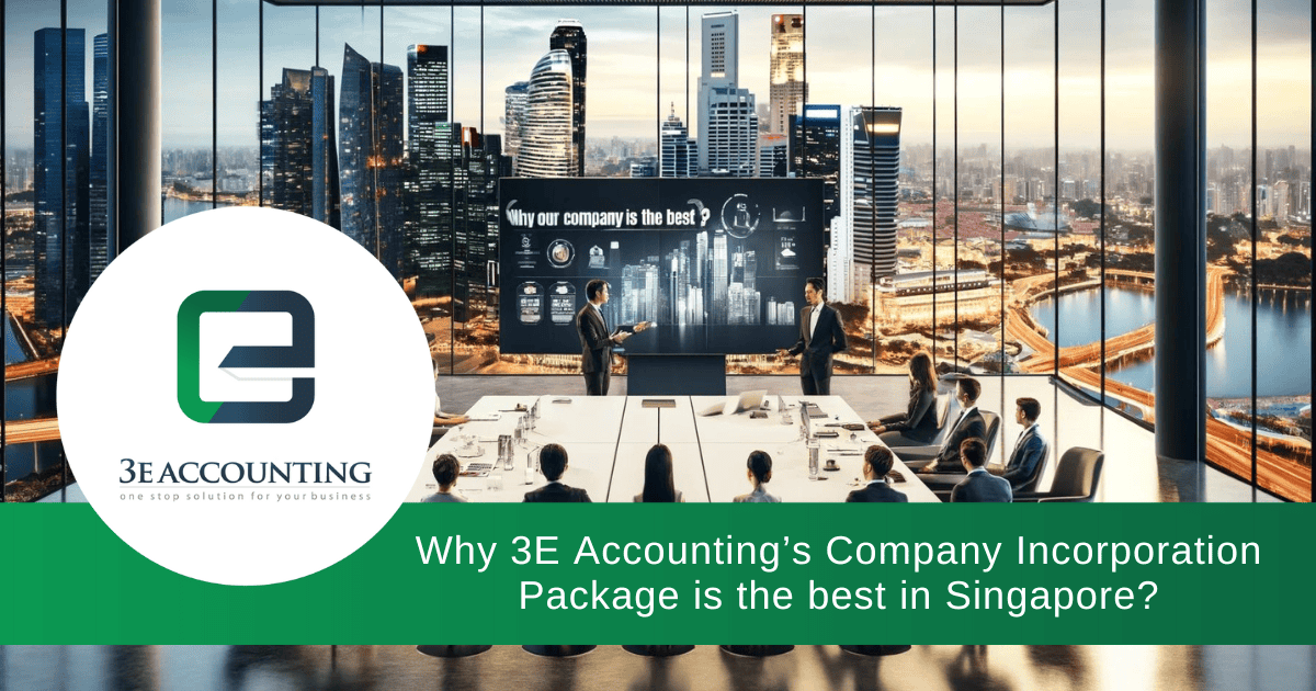 Why 3E Accounting’s Company Incorporation Package is the best