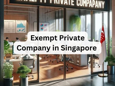 Exempt Private Company in Singapore