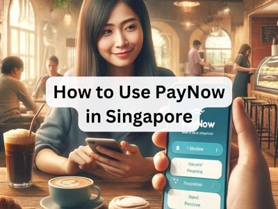How to Use PayNow in Singapore