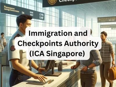 Immigration and Checkpoints Authority (ICA Singapore)