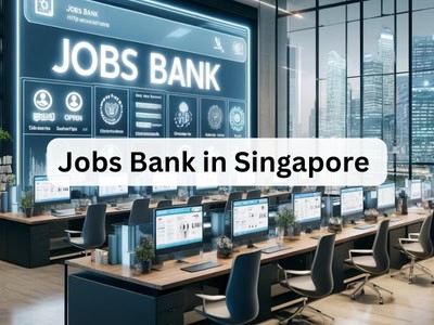 Jobs Bank in Singapore