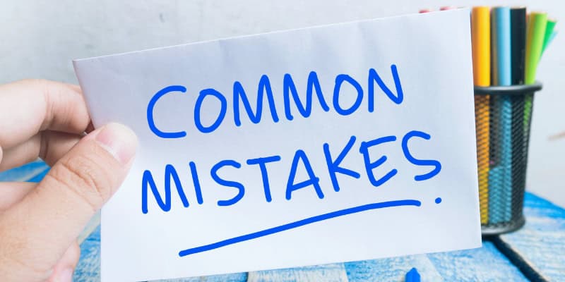 Common Mistakes to Avoid