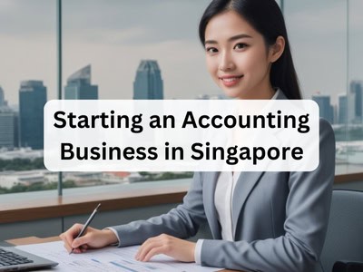 Starting an Accounting Business in Singapore