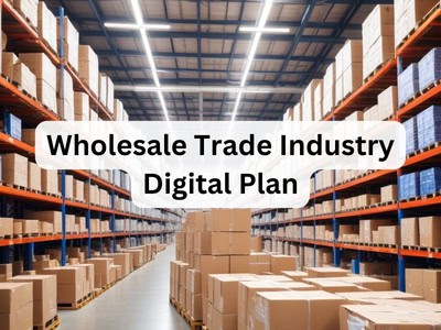 Wholesale Trade Industry Digital Plan