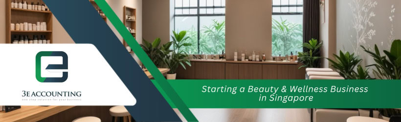 Starting a Beauty & Wellness Business in Singapore