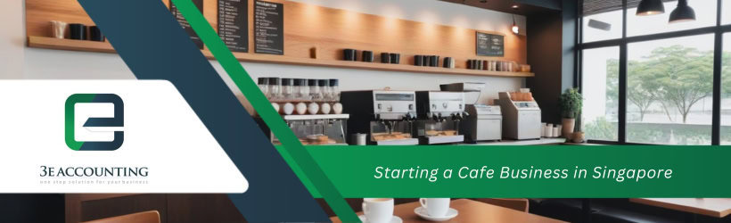 Starting a Cafe Business in Singapore