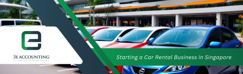 Starting a Car Rental Business in Singapore