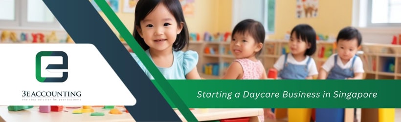 Starting a Daycare Business in Singapore