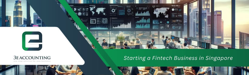 Starting a Fintech Business in Singapore