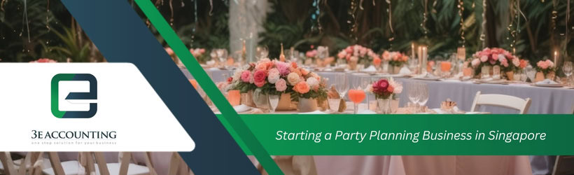 Starting a Party Planning Business in Singapore