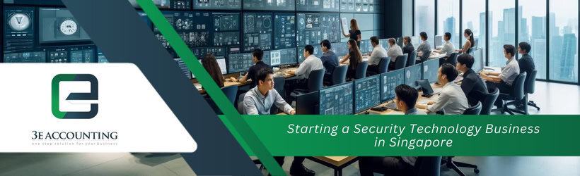 Starting a Security Technology Business in Singapore
