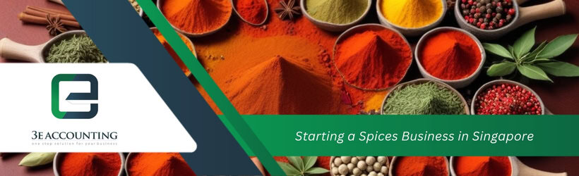 Starting a Spices Business in Singapore