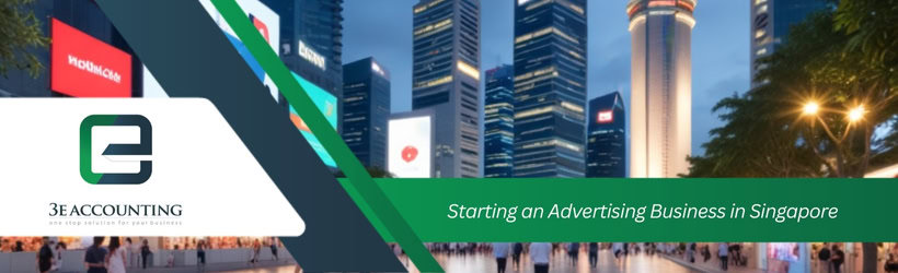 Starting an Advertising Business in Singapore