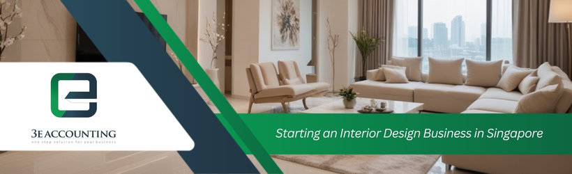 Starting an Interior Design Business in Singapore