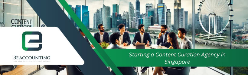 Starting a Content Curation Agency in Singapore