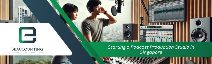 Starting a Podcast Production Studio in Singapore