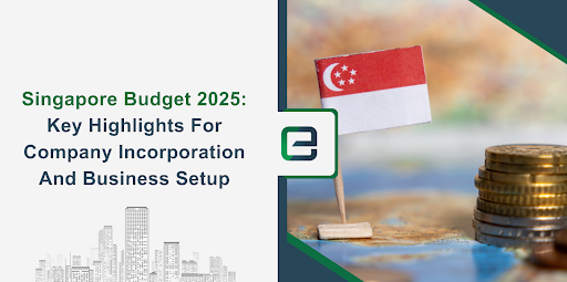 Singapore Budget 2025 visual featuring miniature Singapore flag, stacked coins, and title banner highlighting company incorporation and business setup policy updates.