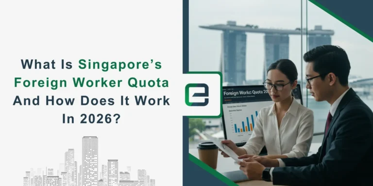 Understanding Singapore’s Foreign Worker Quota in 2026