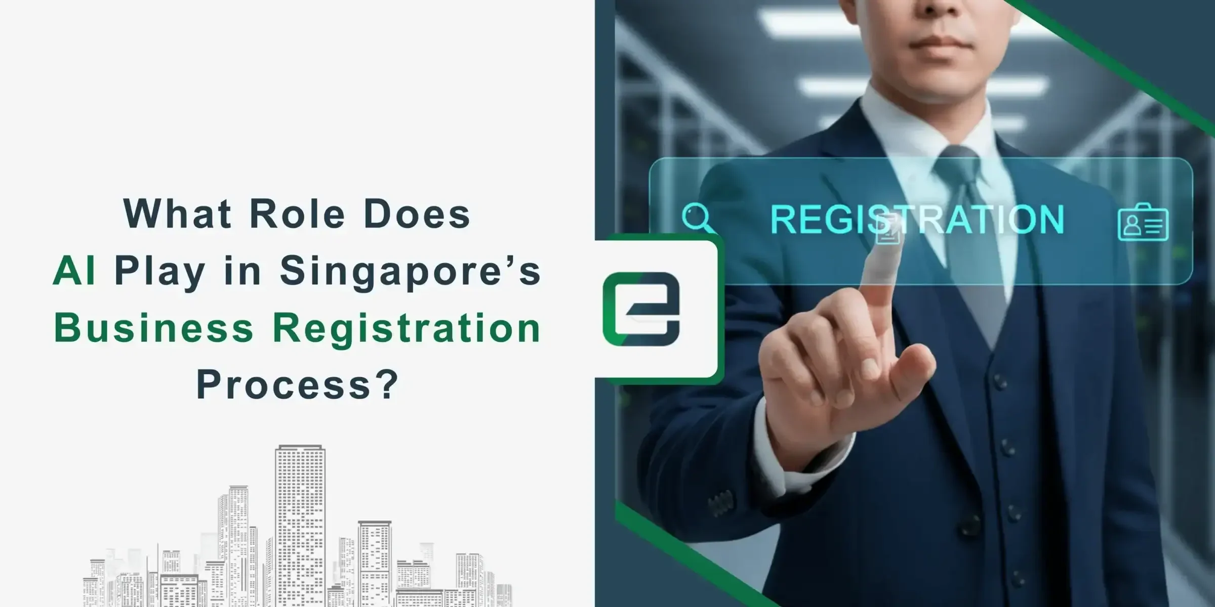 What Role Does AI Play in Singapore’s Business Registration Process What Role Does AI Play in Singapore’s Business Registration Process