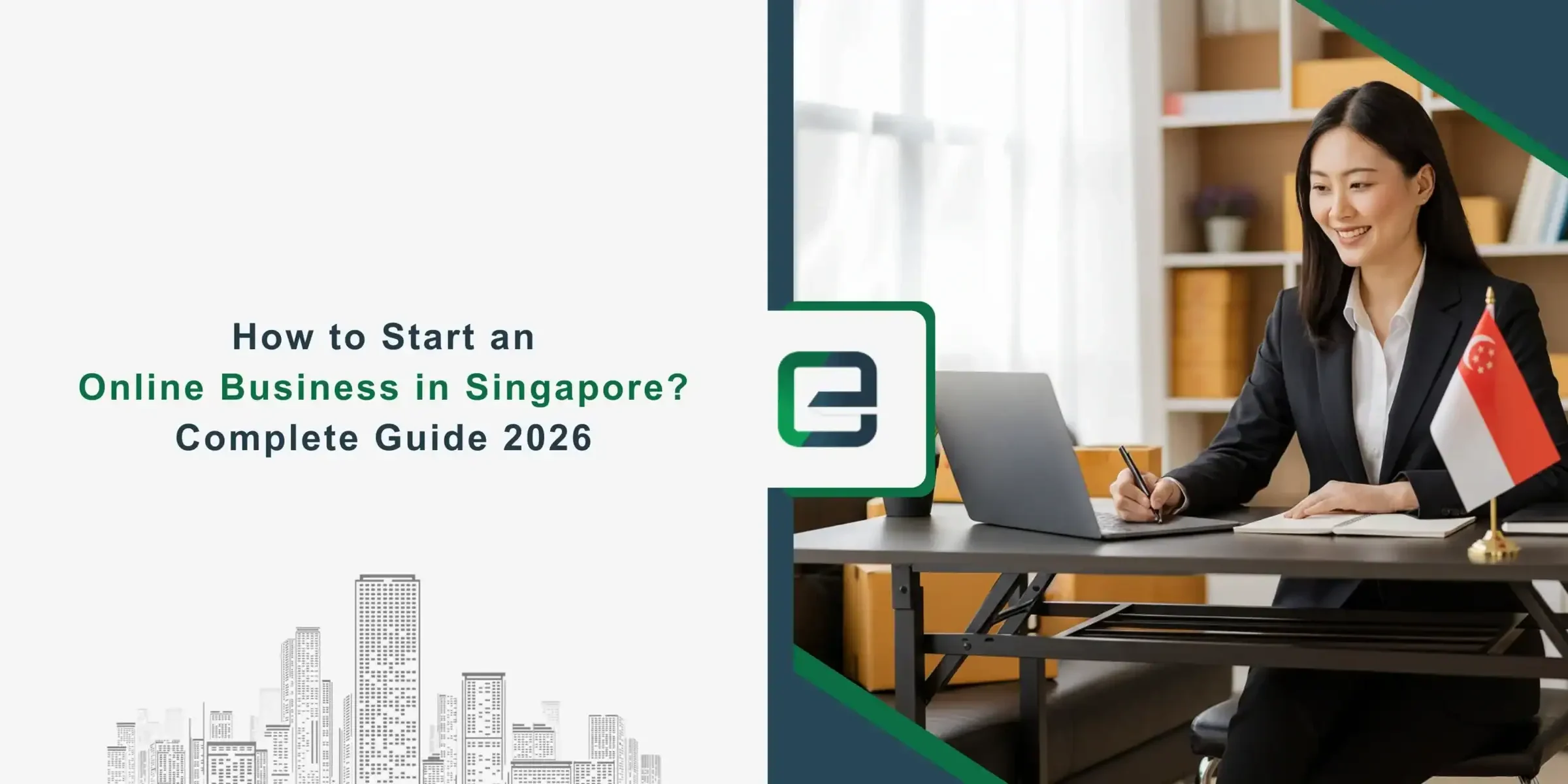 How to Start an Online Business in Singapore Complete Guide 2026