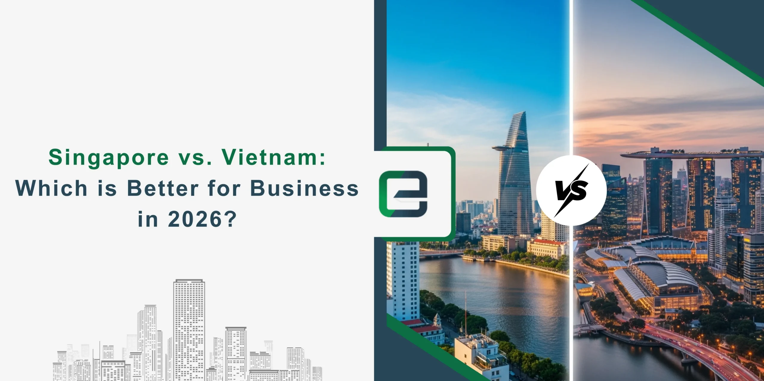 Comparing Singapore and Vietnam for business in 2026