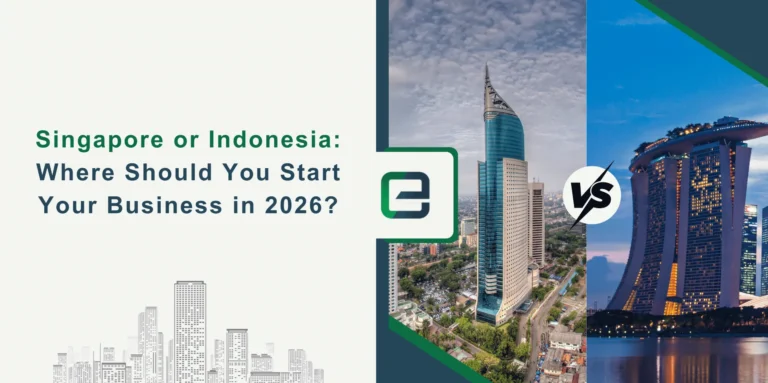 Singapore or Indonesia Where Should You Start Your Business in 2026
