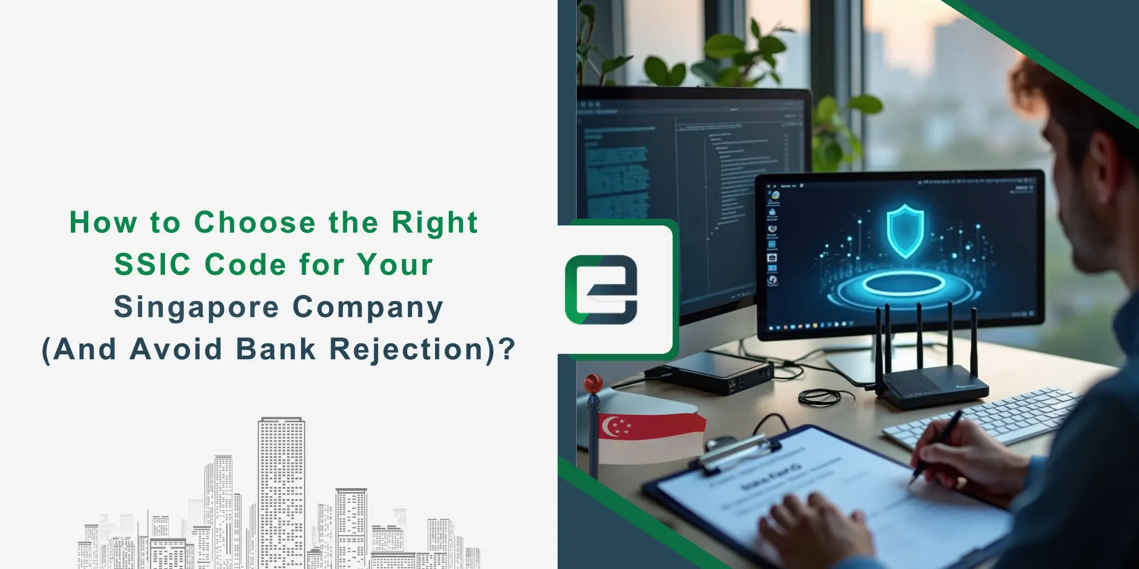 How to Choose SSIC Code & Avoid Bank Rejection in 2026?