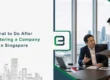 What to Do After Registering a Company in Singapore: 2026 Complete Guide Banner Image