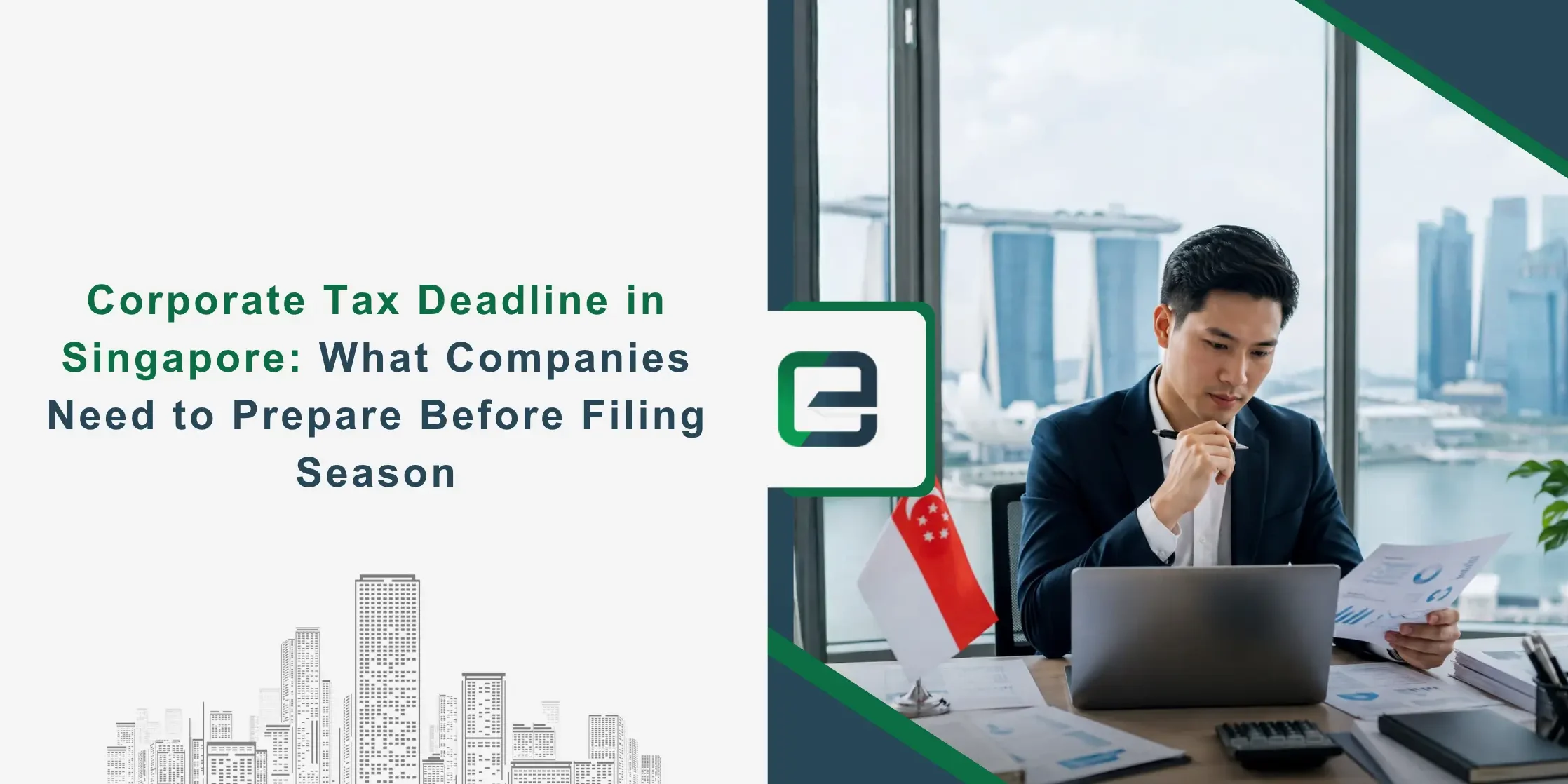 Corporate Tax Deadline in Singapore: What Companies Need to Prepare Before Filing Season 2026 Banner Image